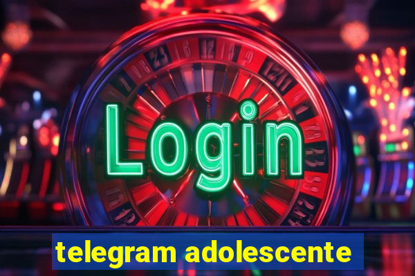 telegram adolescente